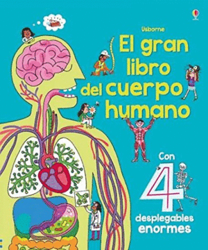 EL GRAN LIBRO  DEL CUERPO HUMANO