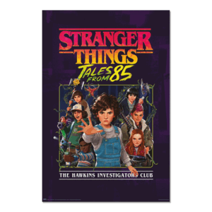 POSTER 25 STRANGER THINGS TALES FROM 85