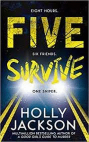 FIVE SURVIVE