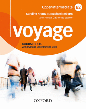 VOYAGE B2. STUDENT'S BOOK + WORKBOOK+ PRACTICE PACK WITH KEY