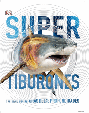 SUPERTIBURONES