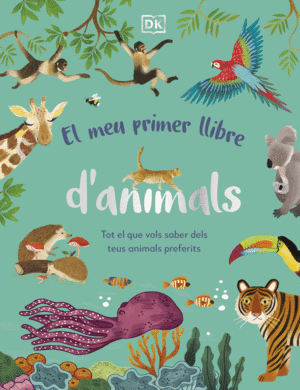 MEU PRIMER LLIBRE D'ANIMALS, EL