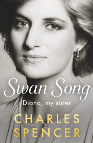 SWAN SONG: DIANA, MY SISTER