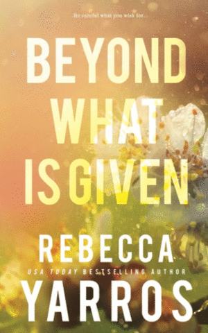 BEYOND WHAT IS GIVEN