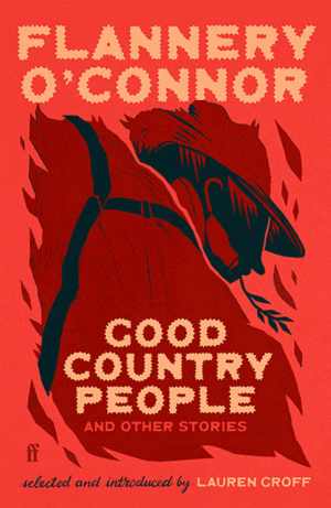 GOOD COUNTRY PEOPLE AND OTHER STORIES