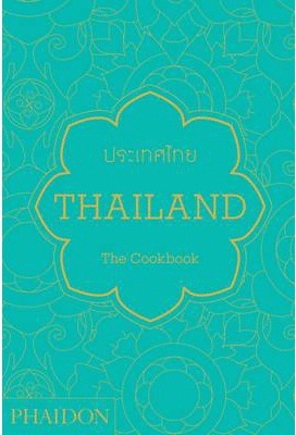 THAILAND - THE COOKBOOK