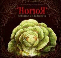 HORROR REBELION EN LA HUERTA
