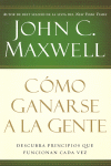 COMO GANARSE A LA GENTE