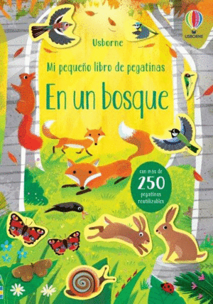 EN UN BOSQUE MI PEQUEÑO LIBRO DE PEGATINAS