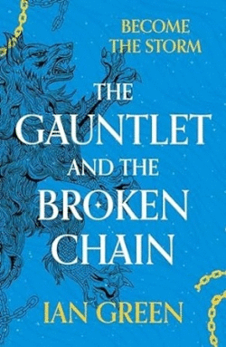 THE GAUNLET AND THE BROKEN CHAIN