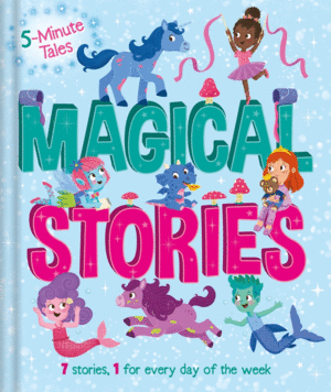 5 MINUTE TALES MAGICAL STORIES