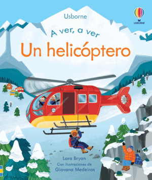 A VER, A VER UN HELICOPTERO