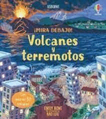 VOLCANES Y TERREMOTOS MIRA DEBAJO