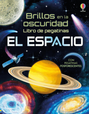 EL ESPACIO BRILLOS EN LA OSCURIDAD - LIBRO DE PEGATINAS
