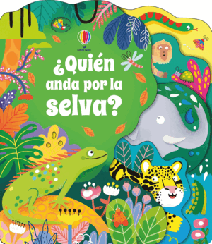 ¿QUIÈN ANDA POR LA SELVA?