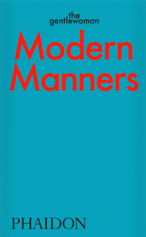 MODERN MANNERS