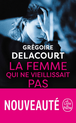 LA FEMME QUI NE VIEILLISSAIT PAS