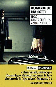 NOS FANTASTIQUES ANNEES FRIC