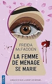 LA FEMME DE MENAGE SE MARIE