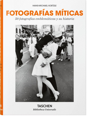 FOTOGRAFIAS MITICAS - 50 FOTOGRAFIAS EMBLEMATICAS