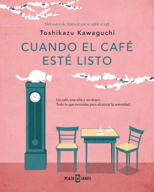 CUANDO EL CAFE ESTE LISTO (CAFE 5)