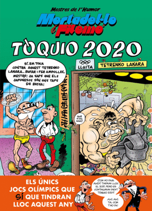 MORTADEL·LO I FILEMÓ. TOQUIO 2020