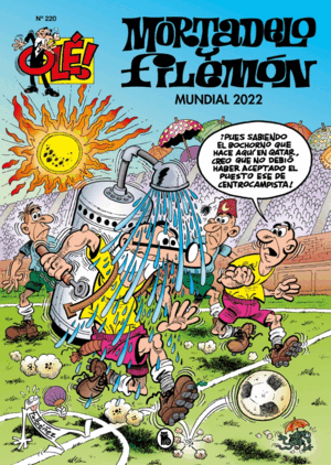 MUNDIAL 2022 (OLÉ! MORTADELO 220)
