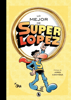 LO MEJOR DE SUPERLOPEZ (LO MEJOR DE...)