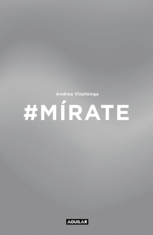 #MÍRATE