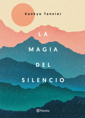 LA MAGIA DEL SILENCIO