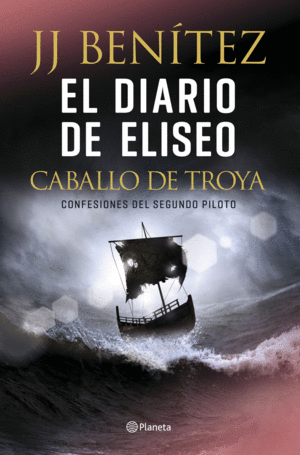 EL DIARIO DE ELISEO. EL CABALLO DE TROYA
