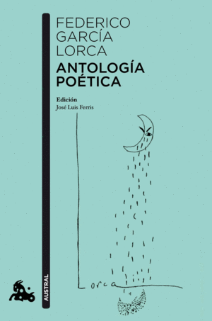 ANTOLOGIA POETICA DE FEDERICO GARCIA LORCA