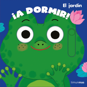 ¡A DORMIR! EL JARDÍN