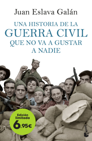 UNA HISTORIA DE LA GUERRA CIVIL QUE NO VA A GUSTAR A NADIE