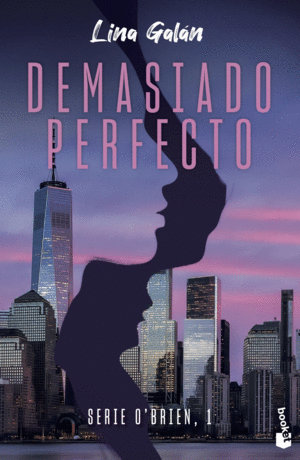 DEMASIADO PERFECTO (SERIE O'BRIEN, 1)