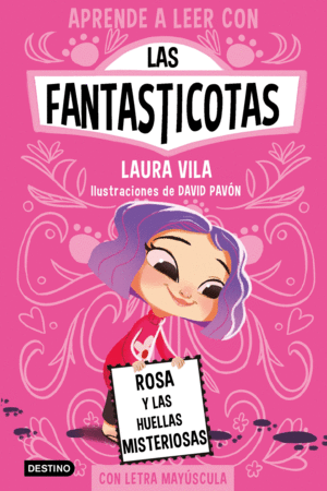 APRENDE A LEER CON LAS FANTASTICOTAS 7. ROSA Y LAS HUELLAS MISTERIOSAS