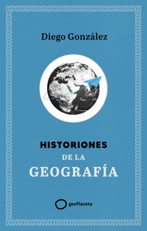 HISTORIONES DE LA GEOGRAFIA