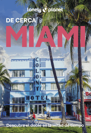 MIAMI DE CERCA