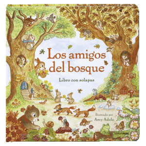 LOS AMIGOS DEL BOSQUE. LIBRO CON SOLAPAS