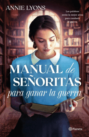 MANUAL DE SEORITAS PARA GANAR LA GUERRA