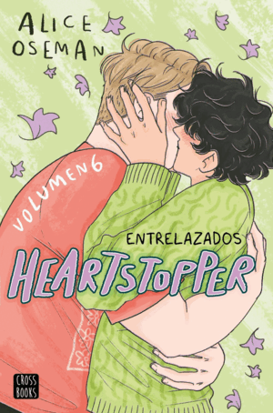 HEARTSTOPPER 6. ENTRELAZADOS