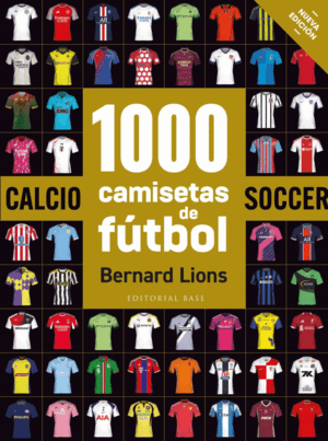 1000 CAMISETAS DE FÚBOL