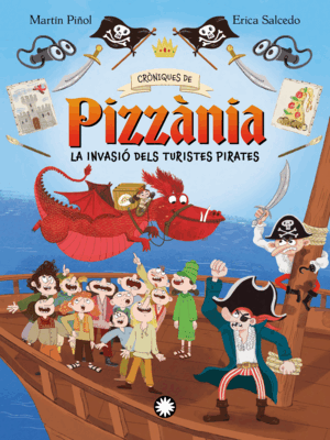 CRÒNIQUES DE PIZZÀNIA 3 LA INVASIÓ DELS TURISTES PIRATES