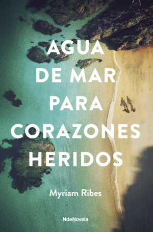 AGUA DE MAR PARA CORAZONES HERIDOS
