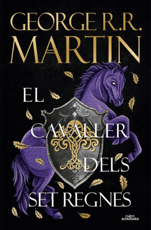 EL CAVALLER DELS SET REGNES