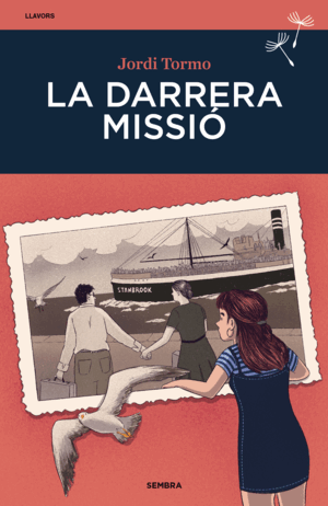 LA DARRERA MISSIÓ