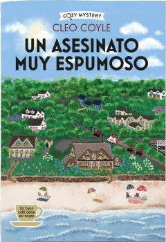UN ASESINATO MUY ESPUMOSO (COZY MYSTERY)