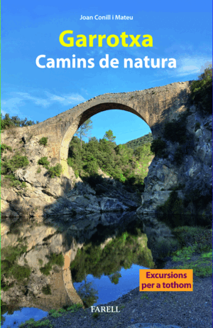 GARROTXA. CAMINS DE NATURA