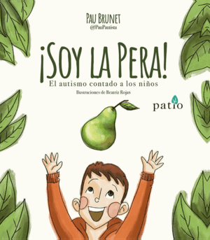SOY LA PERA! EL AUTISMO CONTADO A LOS NIÑOS