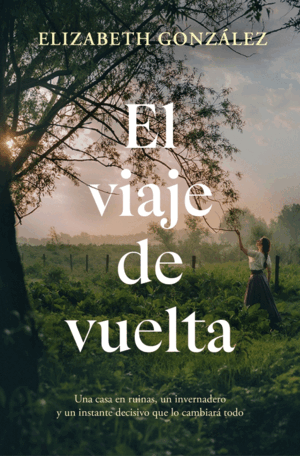 EL VIAJE DE VUELTA